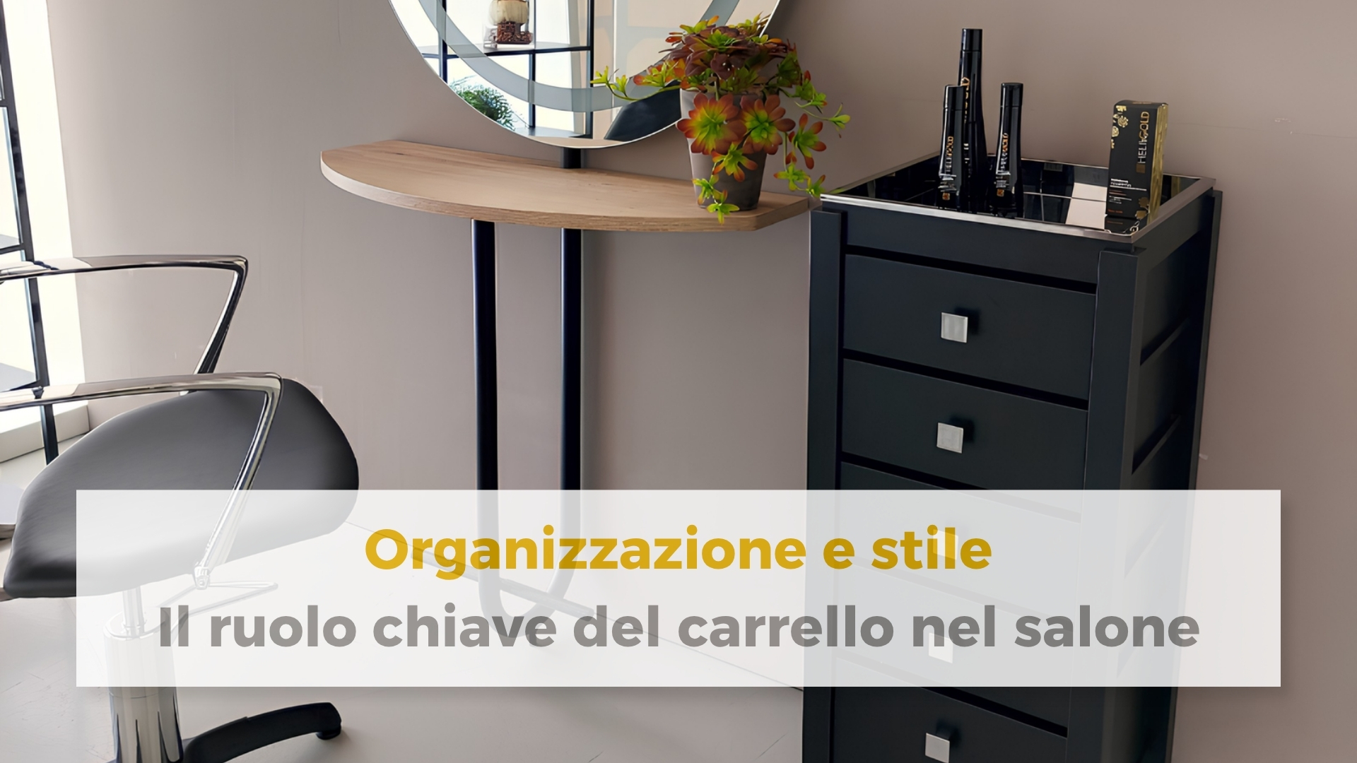 carrello per parrucchieri in salone
